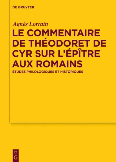 Agnès Lorrain - Commentaire de Théodoret de Cyr sur l’Épître aux Romains, Inbunden