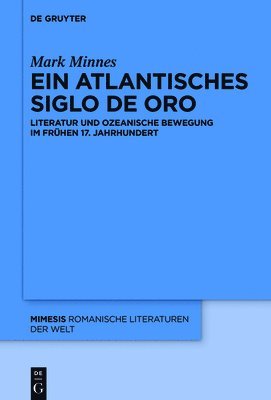 Ein atlantisches Siglo de Oro 1