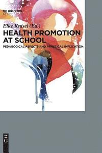 bokomslag Health Promotion at School