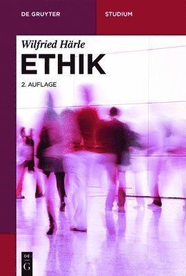 Wilfried Härle - Ethik, Häftad