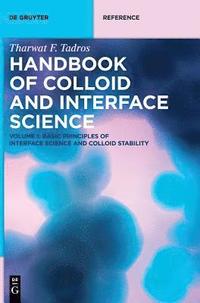 bokomslag Basic Principles of Interface Science and Colloid Stability