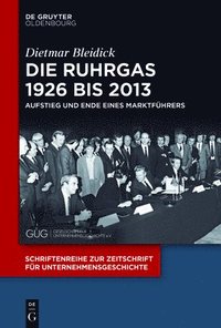 bokomslag Die Ruhrgas 1926 bis 2013