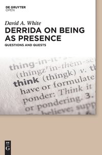 bokomslag Derrida on Being as Presence