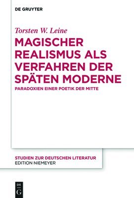 bokomslag Magischer Realismus als Verfahren der späten Moderne