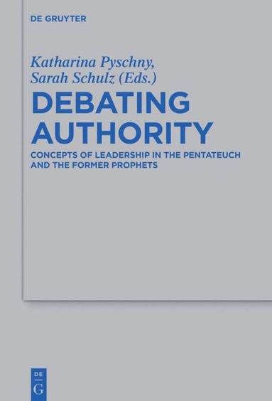 Katharina Pyschny, Sarah Schulz - Debating Authority, Inbunden