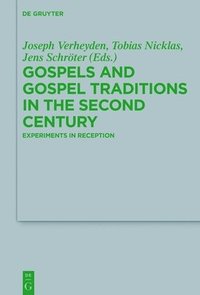 bokomslag Gospels and Gospel Traditions in the Second Century