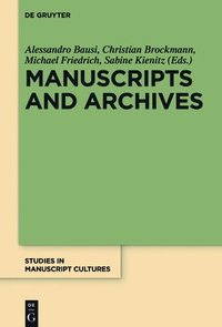bokomslag Manuscripts and Archives