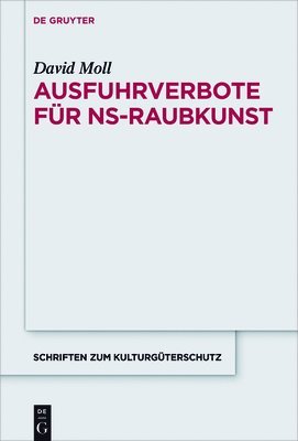 bokomslag Ausfuhrverbote fr NS-Raubkunst