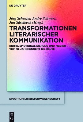 Transformationen literarischer Kommunikation 1