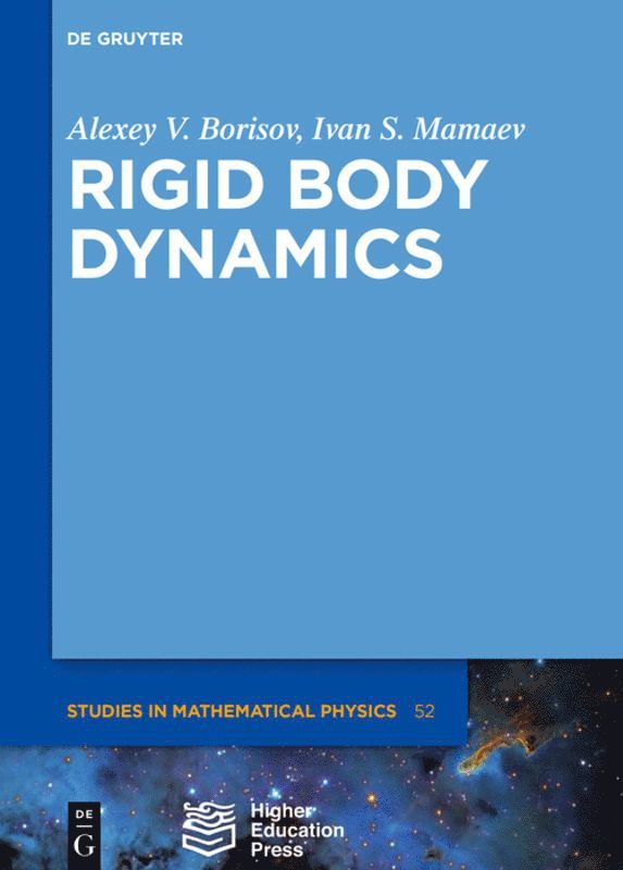 Alexey Borisov, Ivan S. Mamaev, Borisov Higher Education Press Ltd. Comp - Rigid Body Dynamics, Inbunden