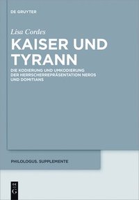 bokomslag Kaiser und Tyrann