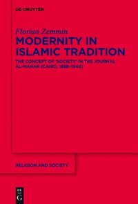bokomslag Modernity in Islamic Tradition
