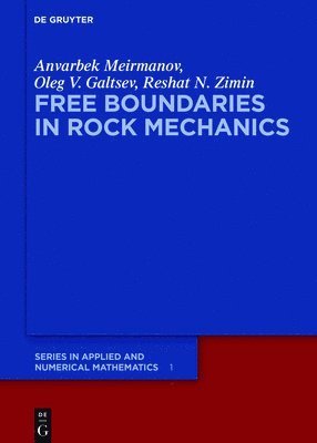 Free Boundaries in Rock Mechanics 1