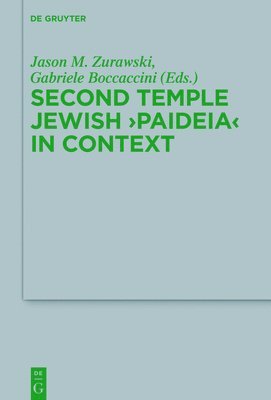 Second Temple Jewish Paideia in Context 1