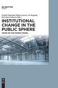 bokomslag Institutional Change in the Public Sphere