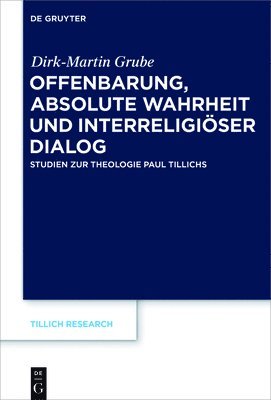 bokomslag Offenbarung, absolute Wahrheit und interreligiser Dialog