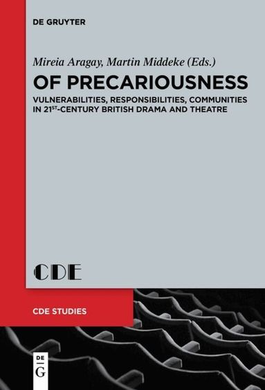 Mireia Aragay, Martin Middeke - Of Precariousness, Inbunden