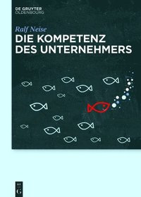 bokomslag Die Kompetenz Des Unternehmers