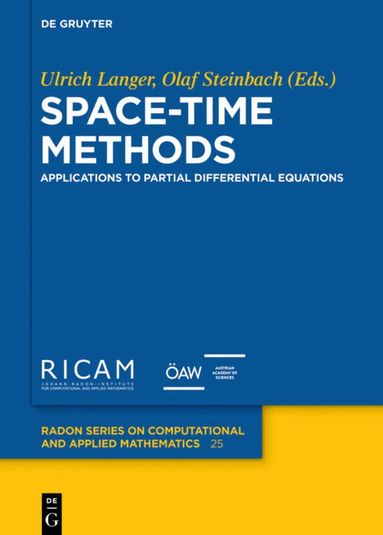 Ulrich Langer, Olaf Steinbach - Space-Time Methods, Inbunden