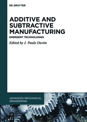 Additive and Subtractive Manufacturing 1