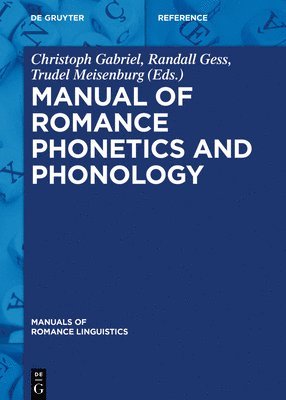 Manual of Romance Phonetics and Phonology 1