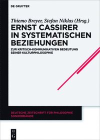 bokomslag Ernst Cassirer in systematischen Beziehungen