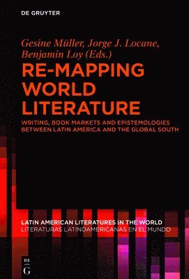 bokomslag Re-mapping World Literature