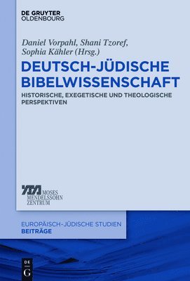 Daniel Vorpahl, Sophia Kähler, Shani Tzoref - Deutsch-jüdische Bibelwissenschaft, Inbunden
