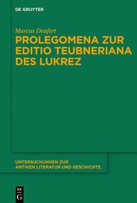 bokomslag Prolegomena zur Editio Teubneriana des Lukrez