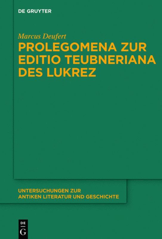 Prolegomena zur Editio Teubneriana des Lukrez 1