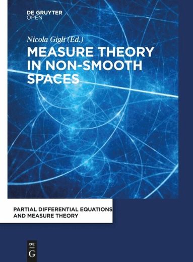 Nicola Gigli - Measure Theory in Non-Smooth Spaces, Inbunden