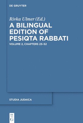 Rivka Ulmer - Bilingual Edition of Pesiqta Rabbati, Inbunden