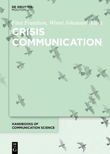 Finn Frandsen, Winni Johansen - Crisis Communication, Inbunden