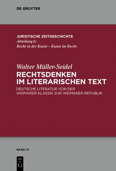 Walter Müller-Seidel, Gunter Reiss - Rechtsdenken im literarischen Text, Inbunden
