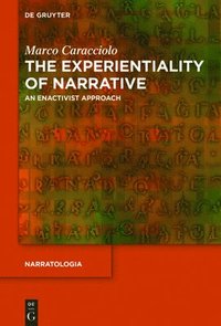 bokomslag The Experientiality of Narrative