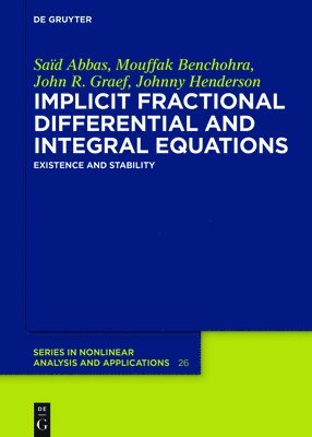 Implicit Fractional Differential and Integral Equations 1