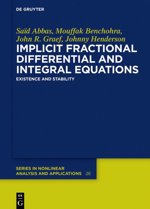 Implicit Fractional Differential and Integral Equations 1