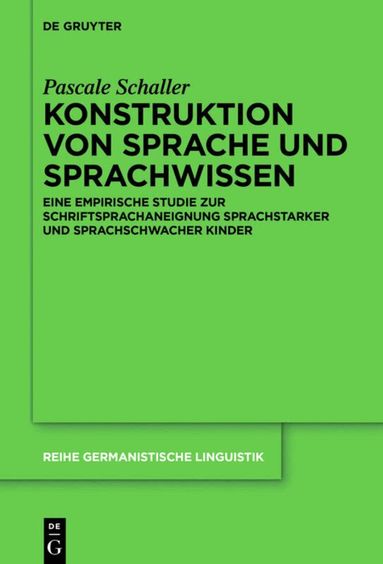 Pascale Schaller - Konstruktion von Sprache und Sprachwissen, Inbunden