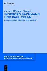 bokomslag Ingeborg Bachmann und Paul Celan