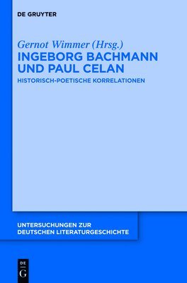 bokomslag Ingeborg Bachmann und Paul Celan
