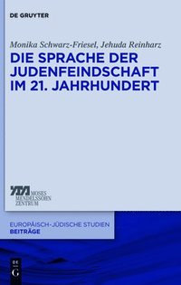 bokomslag Die Sprache der Judenfeindschaft im 21. Jahrhundert