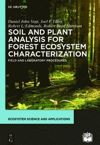 bokomslag Soil and Plant Analysis for Forest Ecosystem Characterization