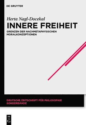 Herta Nagl-Docekal - Innere Freiheit, Häftad