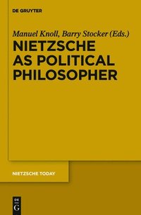bokomslag Nietzsche as Political Philosopher