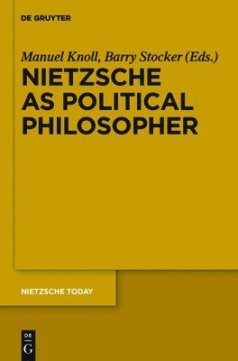 Nietzsche as Political Philosopher 1