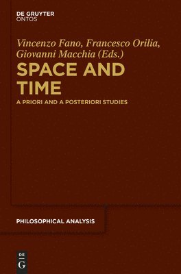 Vincenzo Fano, Francesco Orilia, Giovanni Macchia - Space and Time, Häftad
