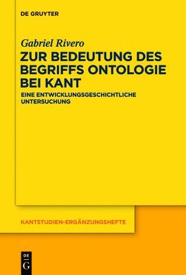 Zur Bedeutung des Begriffs Ontologie bei Kant 1