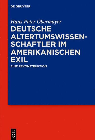 bokomslag Deutsche Altertumswissenschaftler im amerikanischen Exil