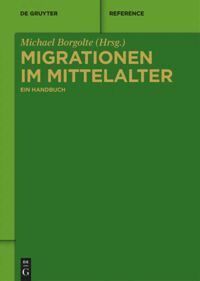 Michael Borgolte - Migrationen im Mittelalter, Häftad