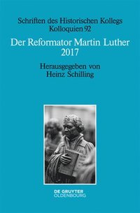 bokomslag Der Reformator Martin Luther 2017